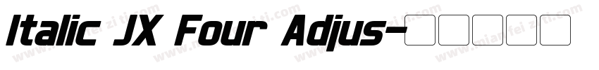 Italic JX Four Adjus字体转换